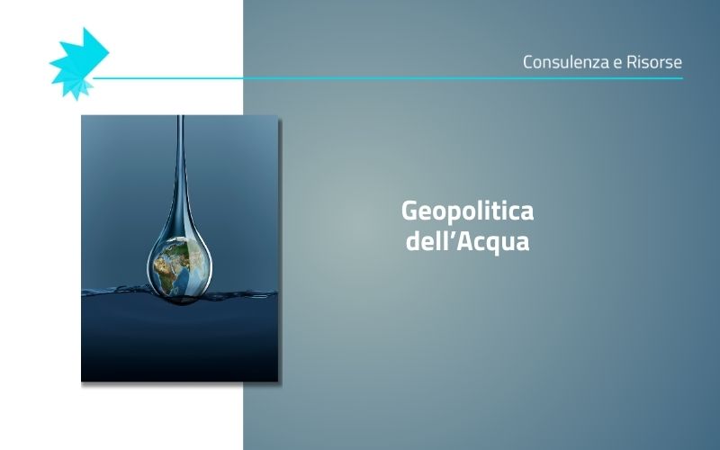 geopolitica e sostenibilità dell'acqua