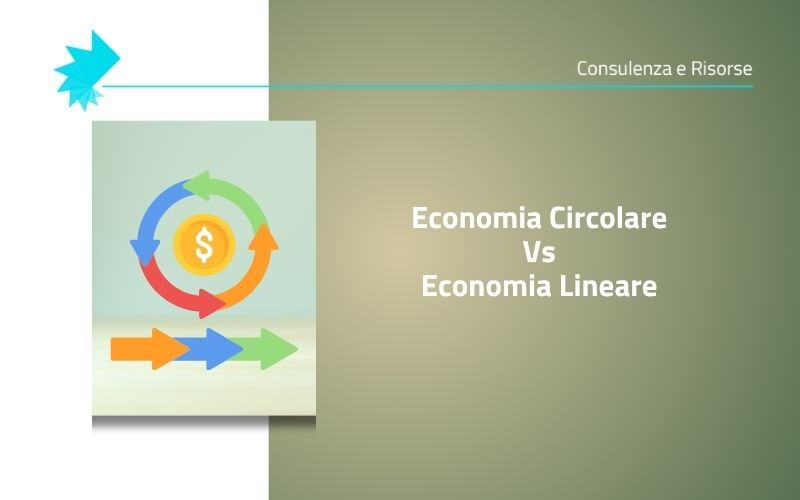 Economia Circolare Economia Lineare